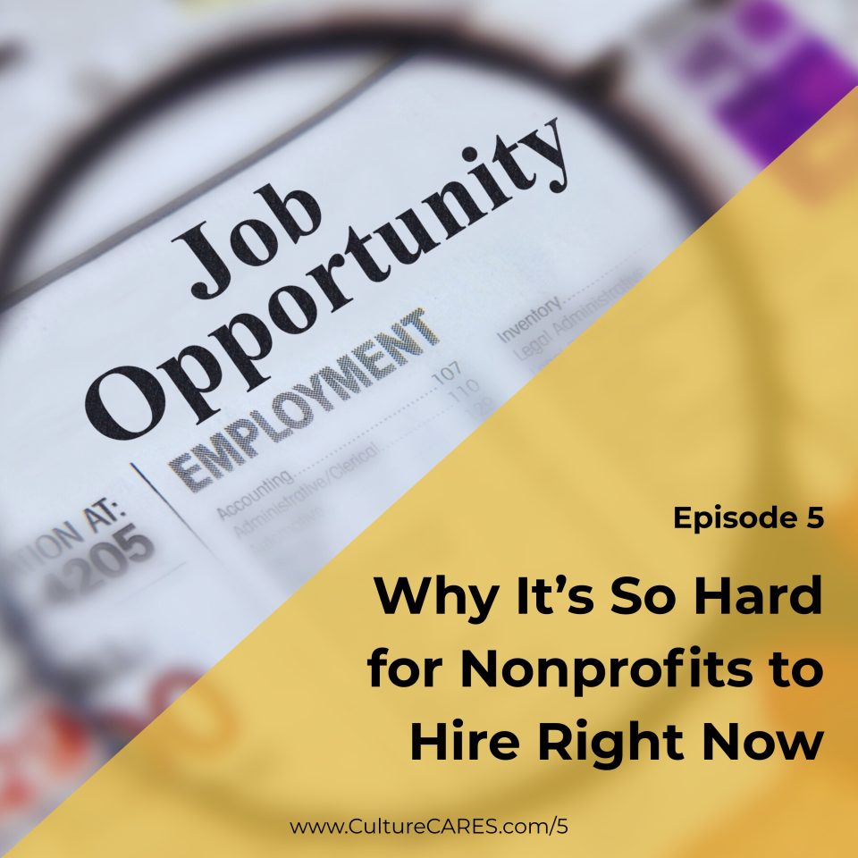 Why It’s So Hard for Nonprofits to Hire Right Now