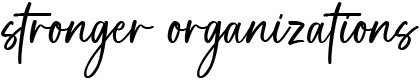 stronger organizations